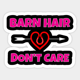 Barn Hair Don't Care Sticker